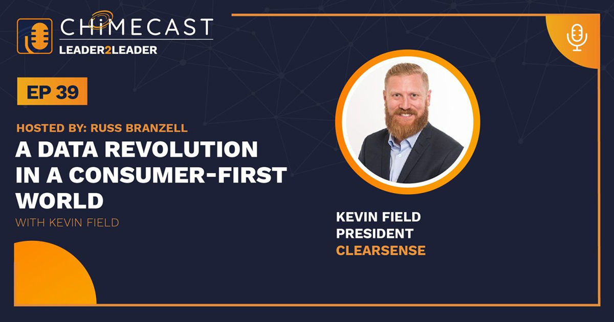 Kevin Field CHIMECAST Leader to Leader