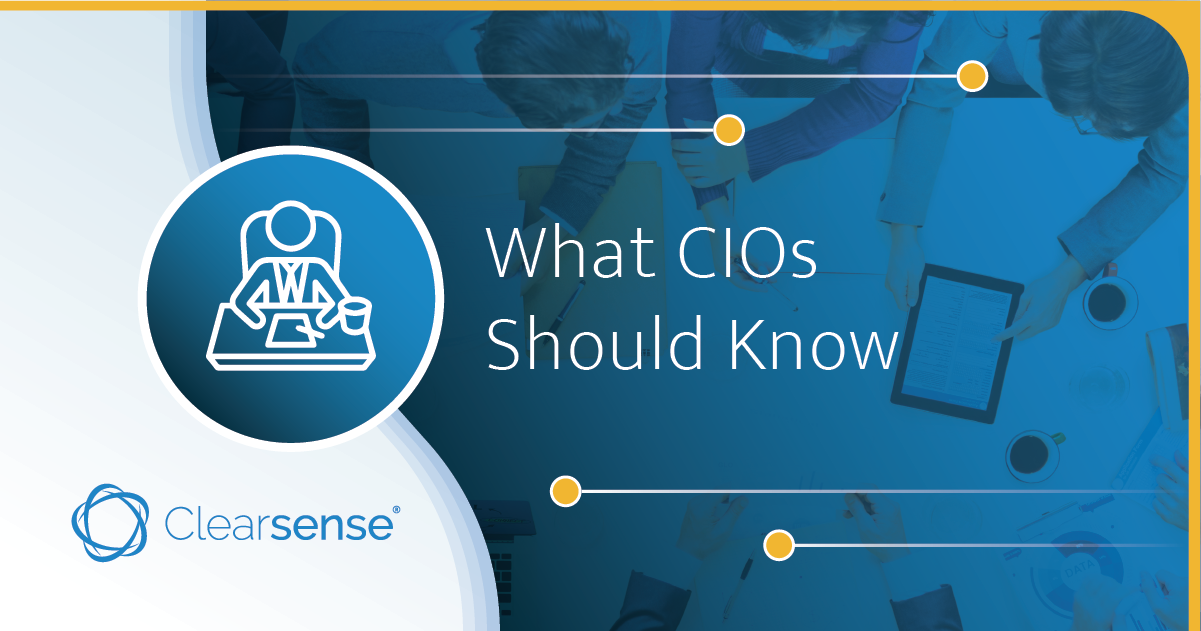 What CIOs Should Know