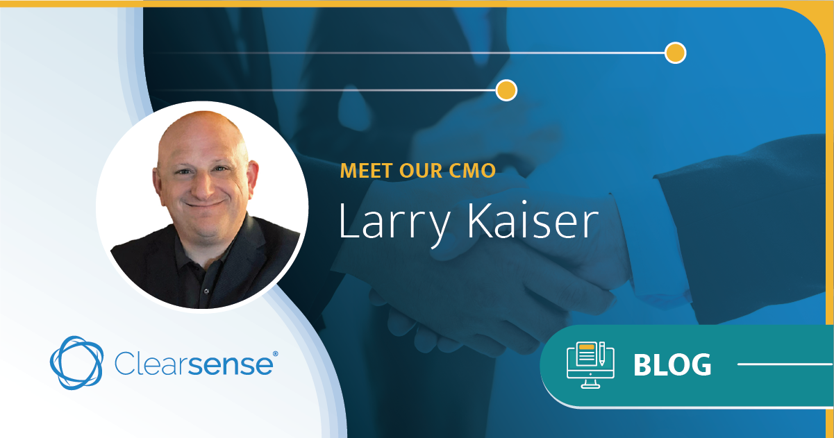 Clearsense CMO Larry Kaiser