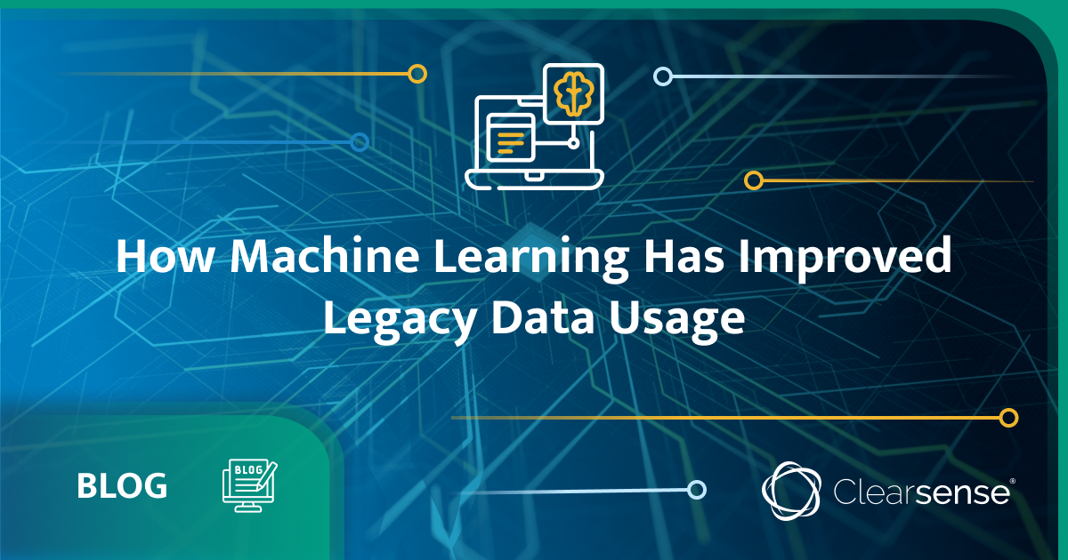 How Machine Learning Has Improved Legacy Data Usage
